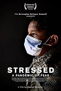 Primary photo for Stressed: A Pandemic of Fear