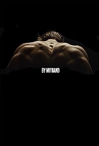 Primary photo for By My Hand