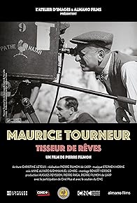 Primary photo for Maurice Tourneur, tisseur de rêve Primary photo for Maurice Tourneur, tisseur de rêve