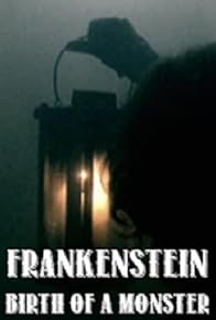 Primary photo for Frankenstein: Birth of a Monster Primary photo for Frankenstein: Birth of a Monster