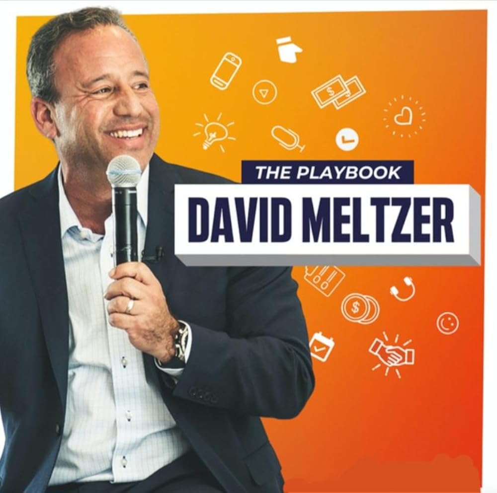 "The Playbook with David Meltzer" Going The Extra Mile Everyday