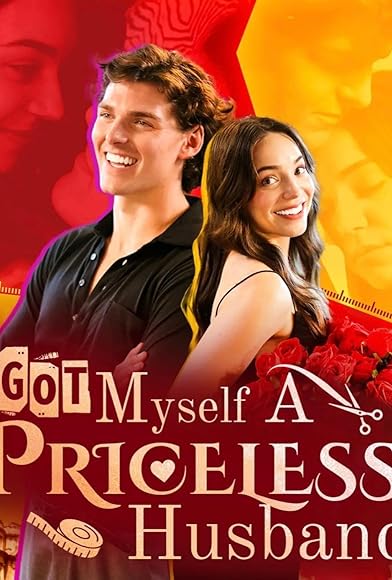 Primary photo for Got Myself a Priceless Husband Primary photo for Got Myself a Priceless Husband