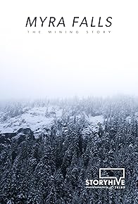 Primary photo for Myra Falls: A Mining Story