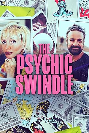 The Psychic Swindle (2025) The Psychic Swindle (2025)