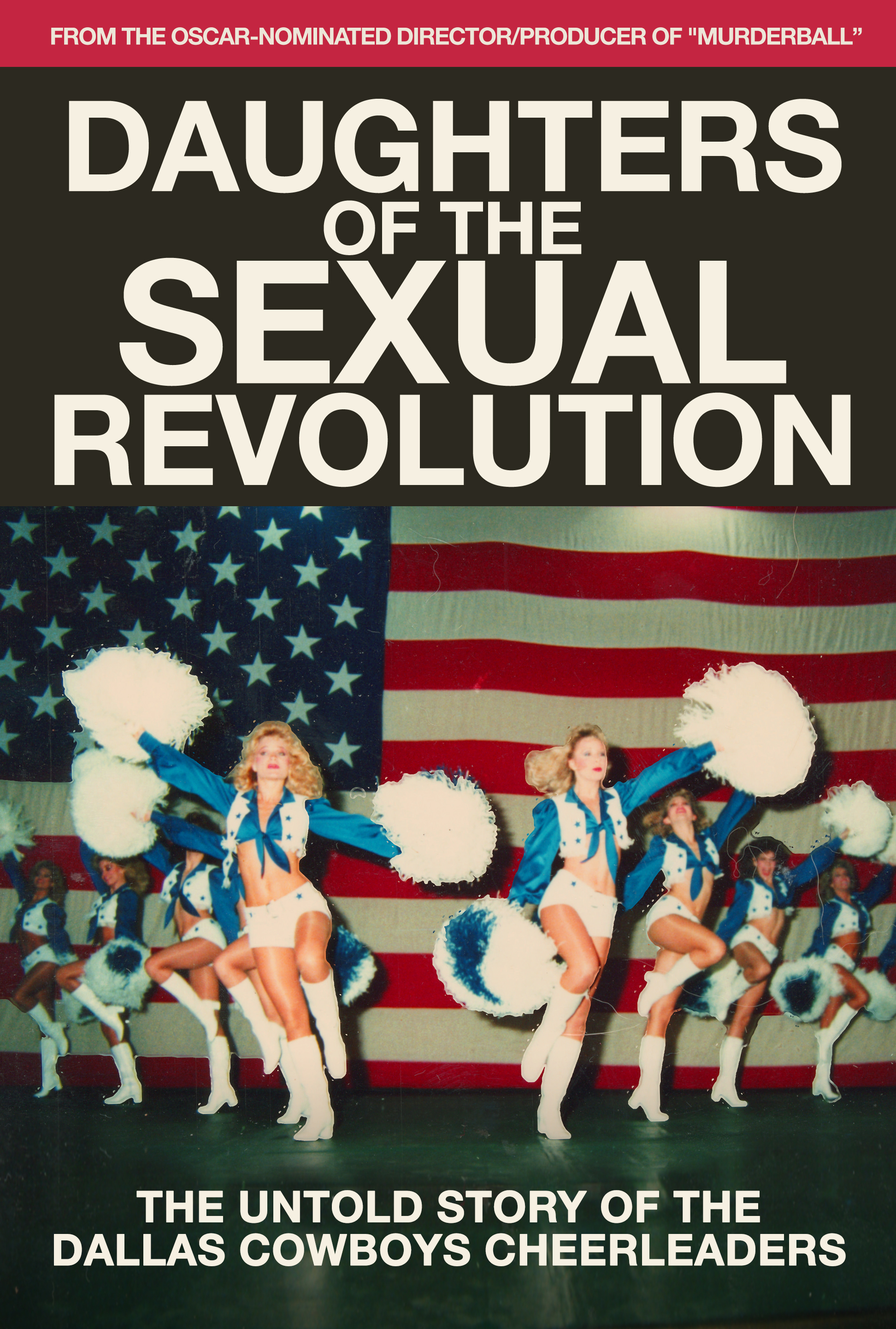 Poster of Daughters of the Sexual Revolution: The Untold Story of the Dallas Cowboys Cheerleaders