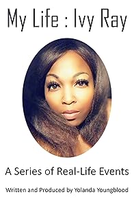 Primary photo for My Life: Ivy Ray