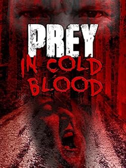 Poster of Prey, in Cold Blood