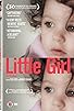Primary photo for Little Girl Primary photo for Little Girl