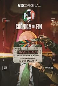 Primary photo for PRI: Crónica del Fin