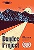 Primary photo for The Dundee Project