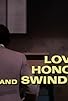 Primary photo for Love, Honor and Swindle Primary photo for Love, Honor and Swindle