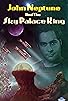 Primary photo for John Neptune and the Sky Palace King Primary photo for John Neptune and the Sky Palace King