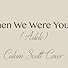 Primary photo for Calum Scott: When We Were Young
