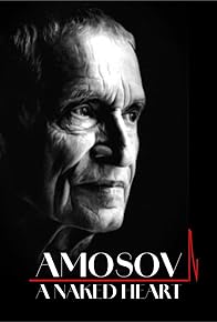 Primary photo for Amosov. A Naked Heart