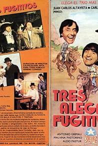 Primary photo for Tres alegres fugitivos Primary photo for Tres alegres fugitivos