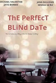 Primary photo for ThE PeRfEcT BLiNd DaT3 Primary photo for ThE PeRfEcT BLiNd DaT3