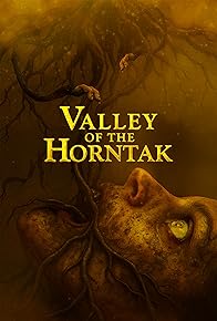 Primary photo for Valley of the Horntak Primary photo for Valley of the Horntak