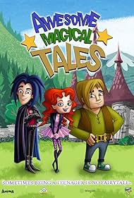 Awesome Magical Tales (TV Series 2013–2014) - IMDb