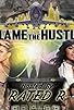 Primary photo for Blame It on the Hustle Primary photo for Blame It on the Hustle