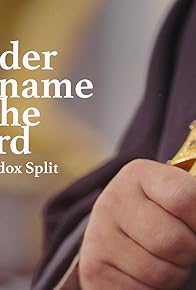 Primary photo for Murder in the name of the Lord - The Orthodox Split