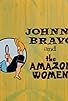 Primary photo for The Amazon Women Primary photo for The Amazon Women