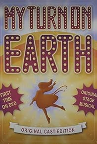 Primary photo for My Turn on Earth