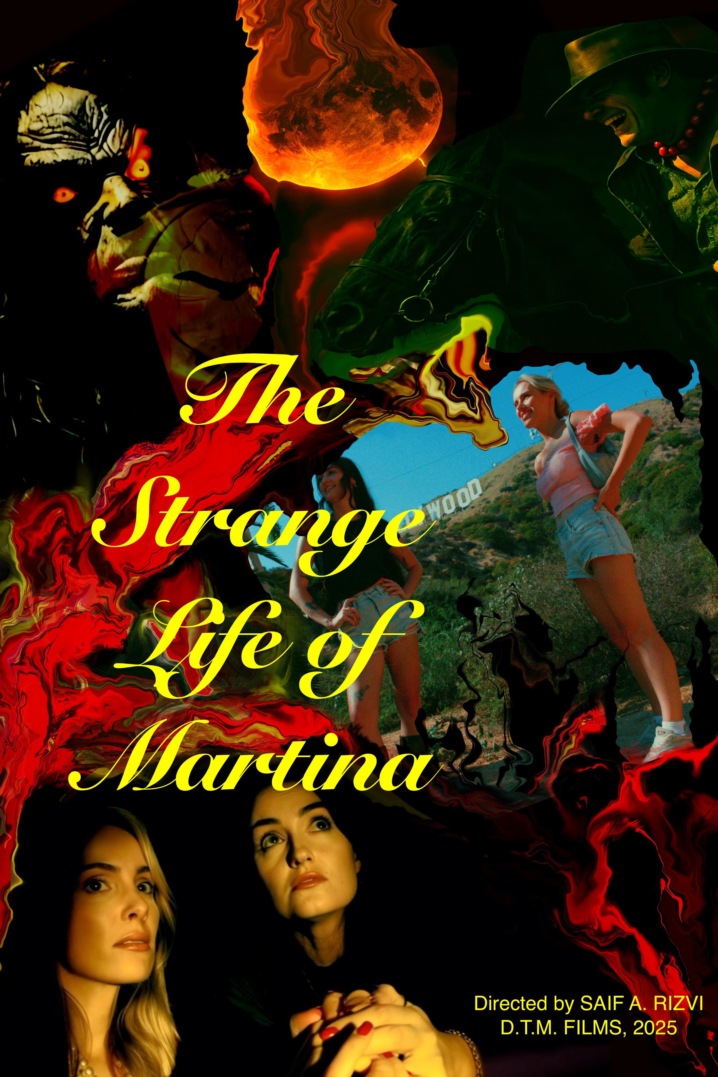 The Strange Life of Martina