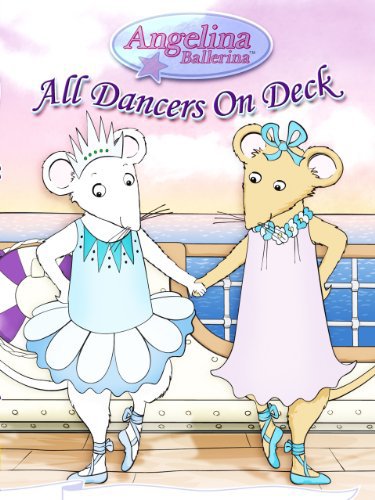 Angelina Ballerina: Angelina Sets Sail