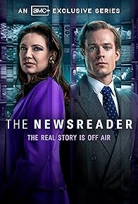Primary photo for The Newsreader Primary photo for The Newsreader