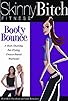 Primary photo for Skinny Bitch Fitness: Booty Bounce Primary photo for Skinny Bitch Fitness: Booty Bounce