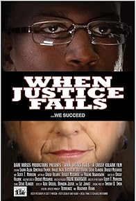 Primary photo for When Justice Fails Primary photo for When Justice Fails