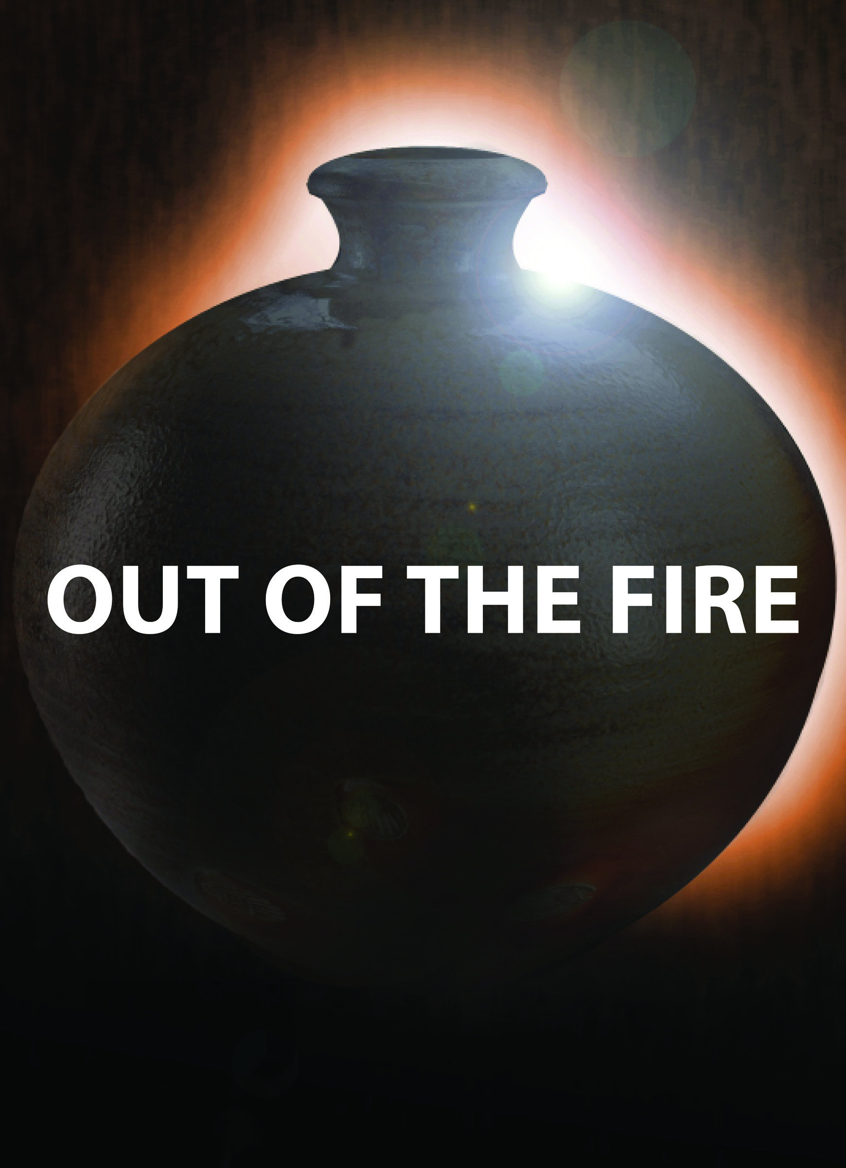 Out of the Fire