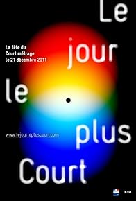 Primary photo for Le jour le plus court Primary photo for Le jour le plus court
