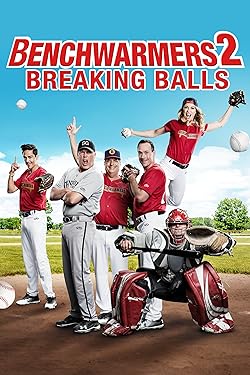 Poster of The Benchwarmers 2: Breaking Balls