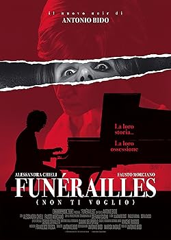 Poster of Funérailles (Non ti voglio)