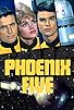 Primary photo for Phoenix Five Primary photo for Phoenix Five