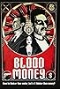 Primary photo for Blood Money Primary photo for Blood Money