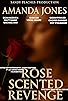 Primary photo for Rose Scented Revenge