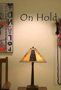 Primary photo for On Hold