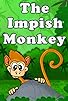Primary photo for The Impish Monkey