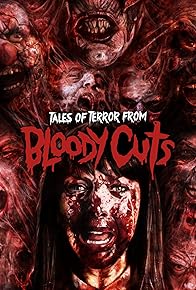 Primary photo for Bloody Cuts Primary photo for Bloody Cuts