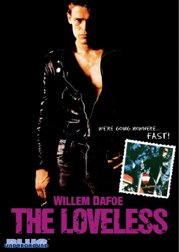 The Loveless (1981)