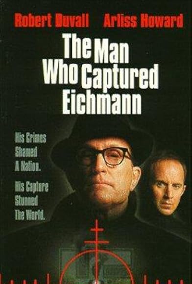 Primary photo for The Man Who Captured Eichmann Primary photo for The Man Who Captured Eichmann