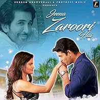 Primary photo for Jeena Zaroori Hai: Feat. Sidharth Shukla & Vishal Kotian Primary photo for Jeena Zaroori Hai: Feat. Sidharth Shukla & Vishal Kotian