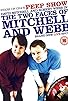 Primary photo for The Two Faces of Mitchell and Webb Primary photo for The Two Faces of Mitchell and Webb
