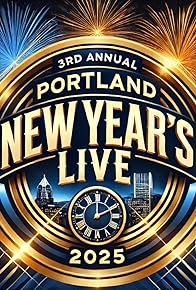 Primary photo for Portland New Year's LIVE - 2025 Primary photo for Portland New Year's LIVE - 2025