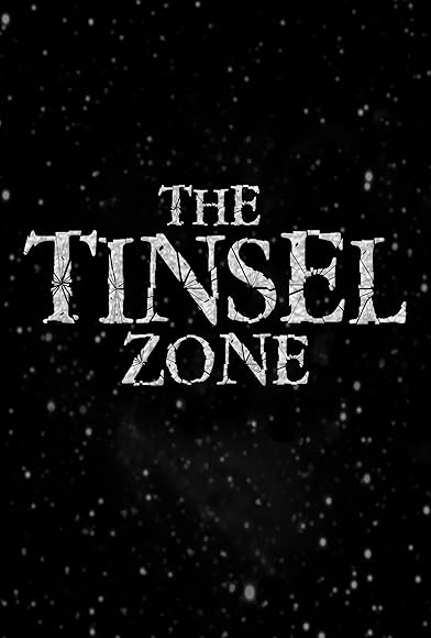 Primary photo for The Tinsel Zone Primary photo for The Tinsel Zone