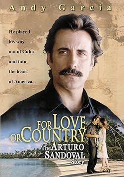 Poster of For Love or Country: The Arturo Sandoval Story