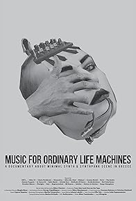 Primary photo for Music for Ordinary Life Machines Primary photo for Music for Ordinary Life Machines