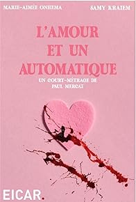 Primary photo for L'Amour et un Automatique
